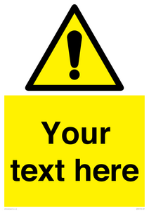 Custom warning safety sign